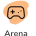 Arena